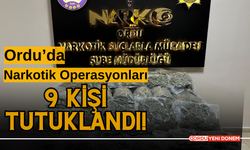 Ordu'da Narkotik Operasyonları: 9 Kişi Tutuklandı