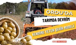 Ordu'da Tarımda Devrim: Kendine Yeten Şehir Modeli