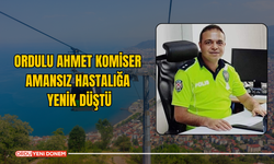 Ordulu Ahmet Komiser Amansız Hastalığa Yenik Düştü