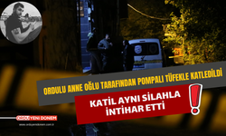 Ordulu Anne Oğlu Tarafından Pompalı Tüfekle Katledildi! Katil Aynı Silahla İntihar Etti