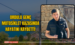 Ordulu Genç Motosiklet Kazasında Hayatını Kaybetti!