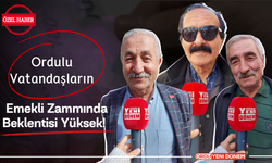 Ordulu Vatandaşların Emekli Zammında Beklentisi Yüksek!