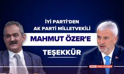 İYİ Parti’den AK Parti Milletvekili Mahmut Özer'e Teşekkür