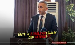 Ünye'ye 2,3 Milyarlık Dev Yatırım