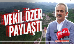 VEKİL ÖZER PAYLAŞTI