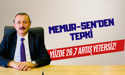 Memur-Sen'den Tepki! Yüzde 26,7 Artış Yetersiz