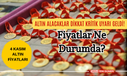 Altın Alacaklar Dikkat Kritik Uyarı Geldi! 4 Kasım Altın Fiyatları