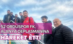 52 Orduspor FK, Alanya Deplasmanına Hareket Etti