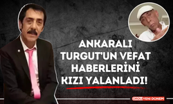 Ankaralı Turgut’un Vefat Haberlerini Kızı Yalanladı!