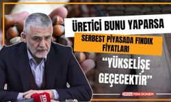 Başkan Akça, Fındığın Serbest Piyasada Neden Yükselmediğini Açıkladı!