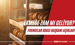 Ekmeğe Zam Mı Geliyor? Fırıncılar Odası Başkanı Açıkladı