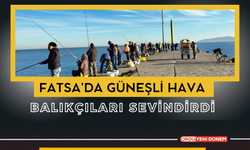 Fatsa’da Güneşli Hava Balıkçıları Sevindirdi