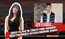 Arda Yılmaz’ın Cinayetinin Ardında Öğretmeninden Duygulandıran Şarkı! İşte O Video…