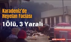 Karadeniz’de Heyelan Faciası: 1 Ölü, 3 Yaralı