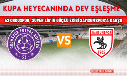 Kupa Heyecanında Dev Eşleşme: 52 Orduspor, Süper Lig’in Güçlü Ekibi Samsunspor’a Karşı!