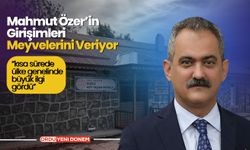 Mahmut Özer’in Girişimleri Meyvelerini Veriyor