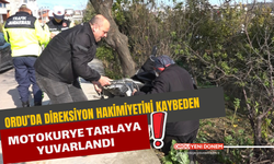 Ordu’da Direksiyon Hakimiyetini Kaybeden Motokurye Tarlaya Yuvarlandı!