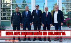 Ordu ASFK Başkanı Metin Kır Moldova’da