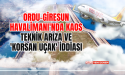 Ordu-Giresun Havalimanı'nda Kaos: Teknik Arıza ve 'Korsan Uçak' İddiası!