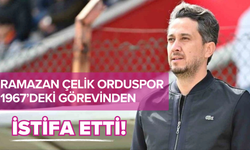 Ramazan Çelik Orduspor 1967’deki Görevinden İstifa Etti