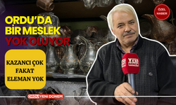 Ordu’da Bir Meslek Yok Oluyor