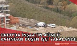 Ordu’da İnşaatın 4’üncü Katından Düşen İşçi Yaralandı!