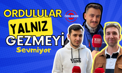 Ordulular Yalnız Gezmeyi Sevmiyor!