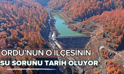 Ordu’nun O İlçesinin Su Sorunu Tarih Oluyor