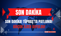 SON DAKİKA! TÜPRAŞ’ta Patlama! Birçok İlden Duyuldu!