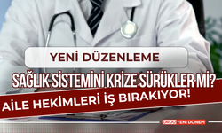 Yeni Düzenleme Sağlık Sistemini Krize Sürükler Mi? Aile Hekimleri İş Bırakıyor