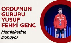 Yusuf Fehmi Genç Ordu’da Coşkuyla Karşılanacak