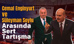 Cemal Enginyurt ve Süleyman Soylu Arasında Sert Tartışma