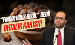 “Fındık Ucuz Değil” Dedi! Ortalık Karıştı!