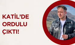 Katilde Ordulu Çıktı!