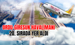 Ordu-Giresun Havalimanı 20. Sırada Yer Aldı