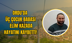 Ordu’da 3 Çocuk Babası Elim Kazada Hayatını Kaybetti!