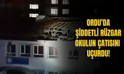 Ordu’da Şiddetli Rüzgâr Okulun Çatısını Uçurdu!