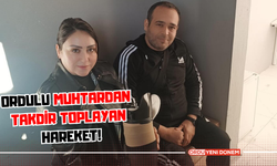 Ordulu Muhtardan Takdir Toplayan Hareket!