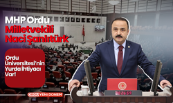 Şanlıtürk; “Ordu Üniversitesi’nin Yurda İhtiyacı Var”