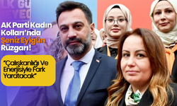 AK Parti Kadın Kolları’nda Şeniz Eyigün Rüzgarı!