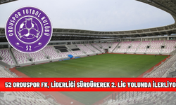 52 Orduspor FK, Liderliği Sürdürerek 2. Lig Yolunda İlerliyor