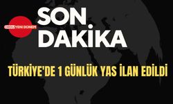 Türkiye’de 1 Günlük Yas İlan Edildi!