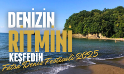 Denizin Ritmini Keşfedin: Fatsa Deniz Festivali 2025