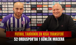 Futbol Tarihinin En Kısa Transferi: 52 Orduspor’da 1 Günlük Macera