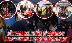 Gülyalı Belediye Tiyatrosu İlk Oyunuyla Perdelerini Açtı