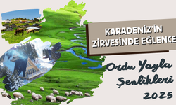 Karadeniz’in Zirvesinde Eğlence: Ordu Yayla Şenlikleri 2025