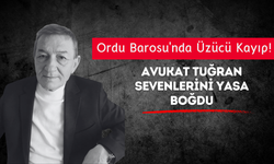 Ordu Barosu'nda Üzücü Kayıp!