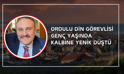 Ordulu Din Görevlisi Genç Yaşında Kalbine Yenik Düştü