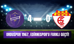 Orduspor 1967, Edirnespor'u Farklı Geçti!