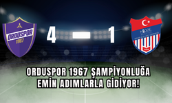 Orduspor 1967 Şampiyonluğa Emin Adımlarla Gidiyor!